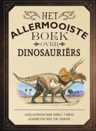 Het allermooiste boek over dinosauriërs - Tom Jackson - Gottmer
