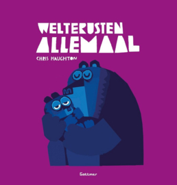 Welterusten allemaal - Chris Haughton - Gottmer