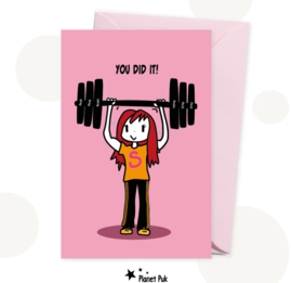 Wenskaart vrouw - You did it!