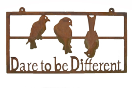 Muurdecoratie "dare to be different"