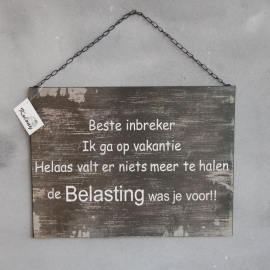 tekstbord 'beste inbreker'