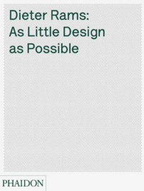 Dieter Rams: As Little Design As Possible (2010)