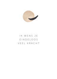 Kaart | Ik wens je eindeloos veel kracht | troostkaartje