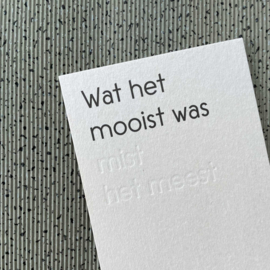 Wat het mooist was