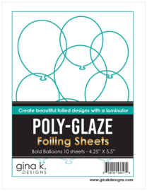 Bold Balloons Poly-Glaze Foiling Sheets