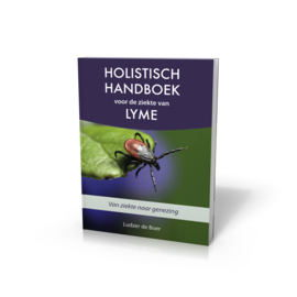 Holistisch Handboek Voor De Ziekte Van Lyme - Ludzer de Boer