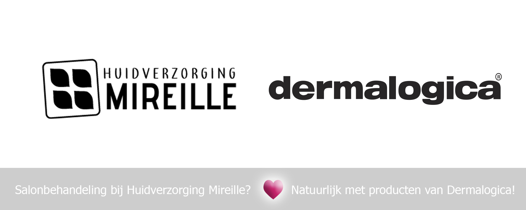 Salon Mireille gebruikt Dermalogica verzorgingsproducten