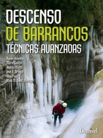 Descenso de barrancos. Técnicas avanzadas