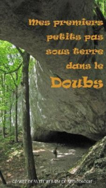 Mes premiers petits pas sous-terre dans le Doubs