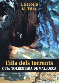 L'illa dels torrents - Guia Torrentera de Mallorca
