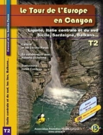 Le tour de l`Europe en canyon: Tome 2: Ligurie, Italie central