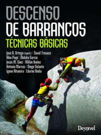 Descenso de barrancos. Técnicas básicas