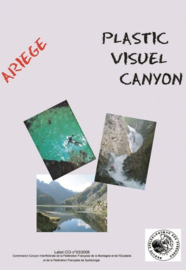 Plastic Visuel Canyon Ariège (Topoguide)