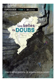 Les plus belles du Doubs - Tome 1 (Topoguide)