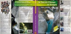 Le tour de l`Europe en canyon: Tome 1