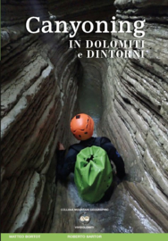 Canyoning in Dolomiti e Dintorni