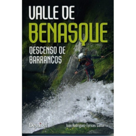 Valle de BENASQUE - Descenso de Barrancos