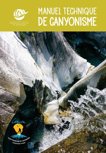 Manuel Technique de Canyonisme (2019)