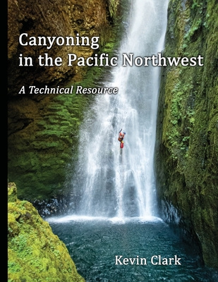 Canyoning in de Pacific Northwest: een technisch hulpmiddel