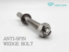 TEBYLON – Anti-spin Wedge Bolt M10