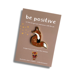 Esther Bennink pin - Vos "Be Positive"