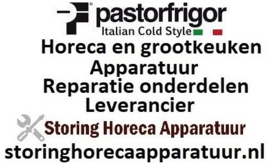 PASTORFRIGOR - HORECA EN GROOTKEUKEN KOEL APPARATUUR REPARATIE ONDERDELEN