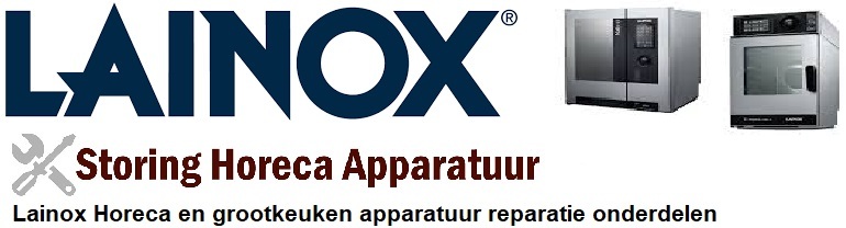 Lainox steamer, ovens horeca apparatuur reparatie onderdelen Lainox steamer, ovens horeca apparatuur reparatie onderdelen