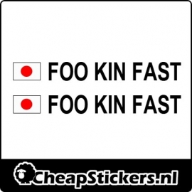 FOO KIN FAST NAAM STICKER