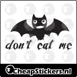 DON'T EAT ME STICKER