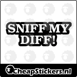 SNIFF MY DIFF STICKER