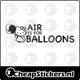 AIR IS FOR BALLOONS STICKER