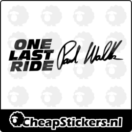 ONE LAST RIDE STICKER