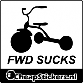 FWD SUCKS STICKER