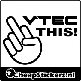 VTEC THIS STICKER