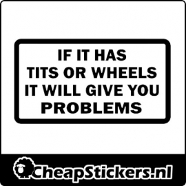 TITS OR WHEELS STICKER