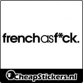FRENCH AS F*CK STICKER