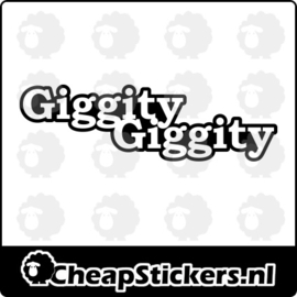 GIGGITY GIGGITY  STICKER