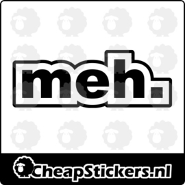 MEH STICKER