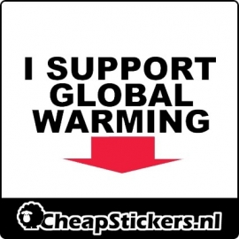 I SUPPORT GLOBAL WARMING STICKER