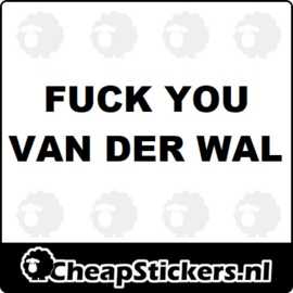 F*CK YOU VAN DER WAL