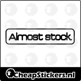 ALMOST STOCK STICKER