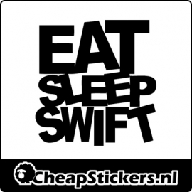 EAT SLEEP SWIFT STICKER