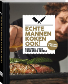 Echte mannen koken ook!