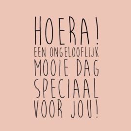 leukigheidjes hoera een ongelooflijk mooie dag