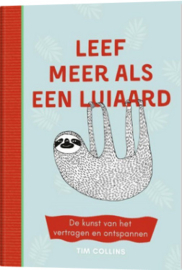 Leef meer als een luiaard