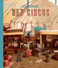 Het muizenhuis Het circus | prentenboek