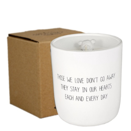 my flame Sojakaars Those we love don't go away... Fresh cotton