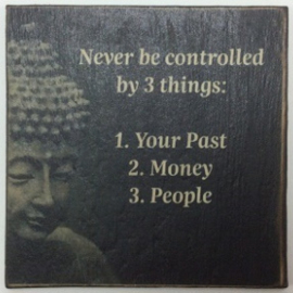 cottoncounts houten onderzetter | Buddha 'never be controlled....'