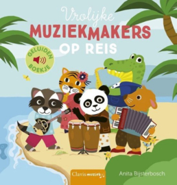 Vrolijke muziekmakers op reis | geluidenboekje