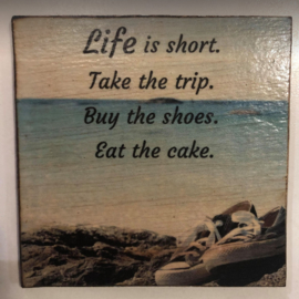 cottoncounts houten onderzetter | "Life is short..."